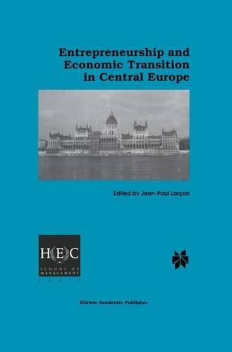 Entrepreneurship and Economic Transition in Central Europe