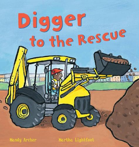 Digger to the Rescue: (Busy Wheels)