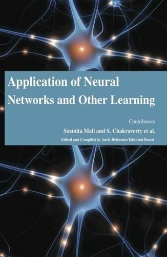 Application of Neural Networks and Other Learning