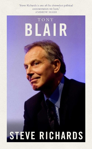 Tony Blair: The Prime Ministers Series(The Prime Ministers)