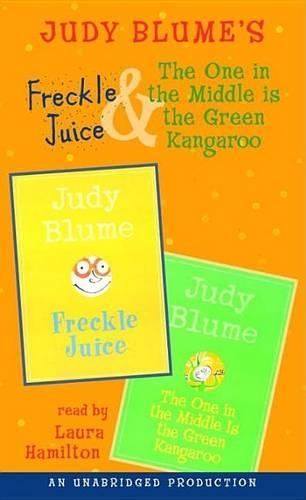 Freckle Juice and the One in the Middle Is the Green Kangaroo