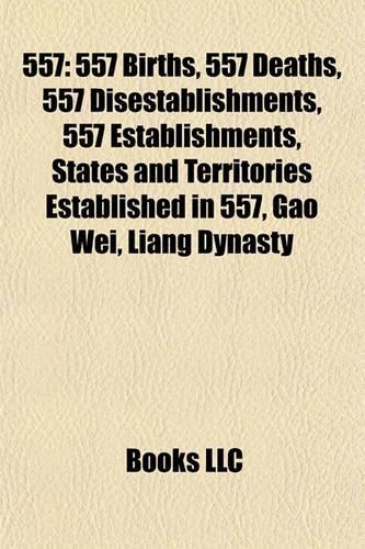 557: List of State Leaders in 557,