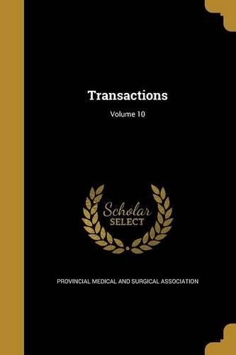Transactions; Volume 10