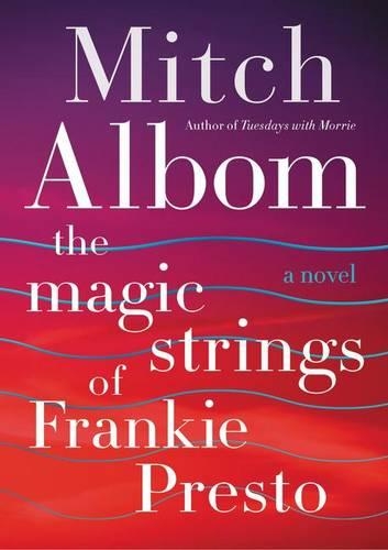 The Magic Strings of Frankie Presto