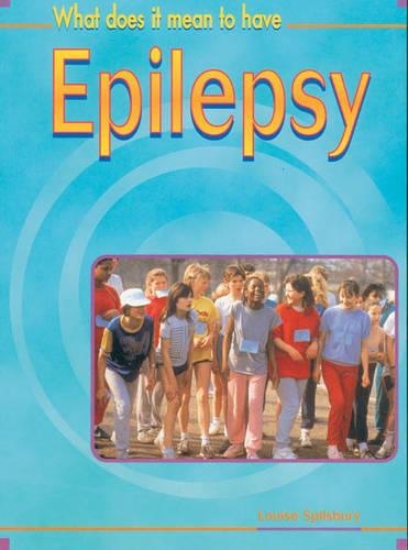 What Does it Mean to Have? Epilepsy  Paperback