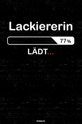 Lackiererin Lädt... Notizbuch
