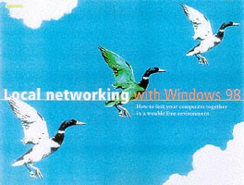 Creating a Local Network with Windows 98: (Screenshots S.)