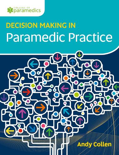 Decision Making in Paramedic Practice