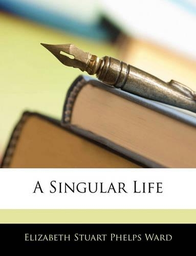 A Singular Life