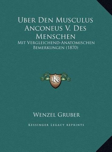 Uber Den Musculus Anconeus V. Des Menschen