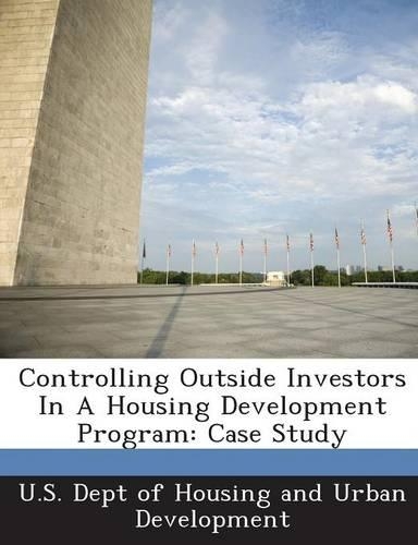 Controlling Outside Investors in a Housing Development Program
