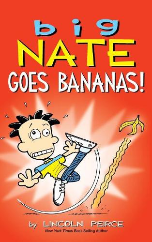 Big Nate Goes Bananas!: (19 Big Nate)