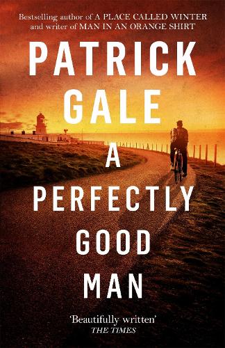 A Perfectly Good Man: A heartfelt, humane novel of Cornwall, love and forgiveness