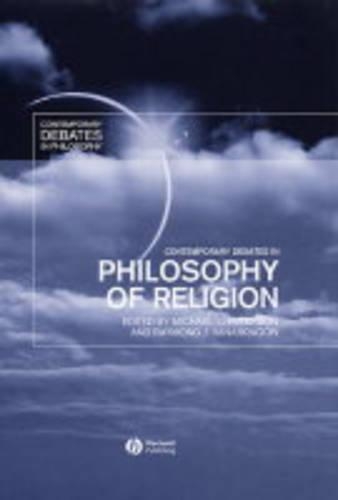 Contemporary Debates in Philosophy of Religion