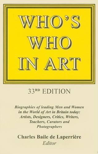 Whos Who in Art: Autobiographies of Leading Men and Women in the World of Art in Britain Today