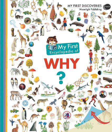My First Encyclopedia of Why?: (My First Discoveries,My First Encyclopedias)