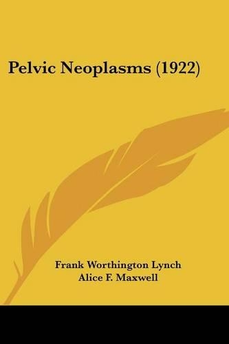 Pelvic Neoplasms (1922)