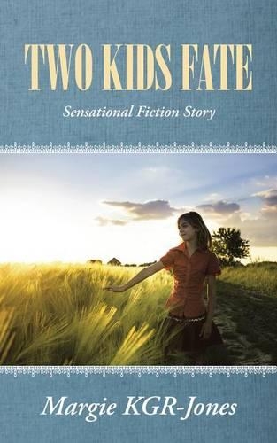 Two Kids Fate: Sensational Fiction Story