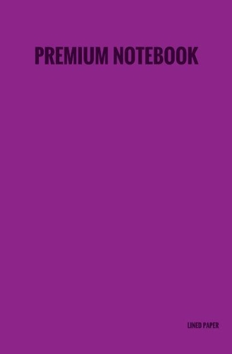 Premium Notebook - Lined Paper: Purple, Classic Notebook Lined Journal, 102 Pages, To Write In, 5.25" x 8" (Professional Binding)
