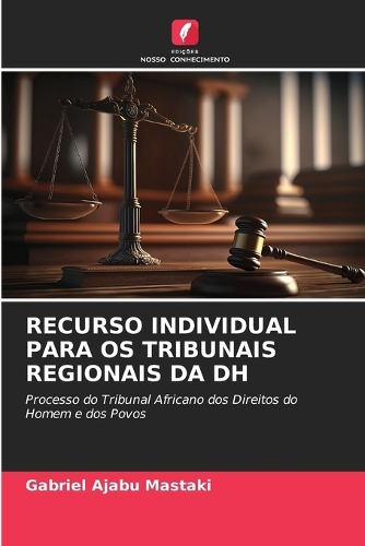 Recurso Individual Para OS Tribunais Regionais Da Dh
