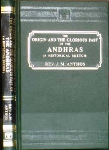 Origin and the Glorious Past of the Andhras