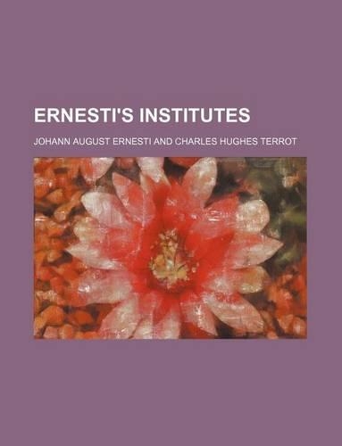 Ernesti's Institutes (Volume 2)