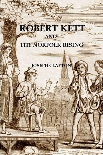 Robert Kett and the Norfolk Rising