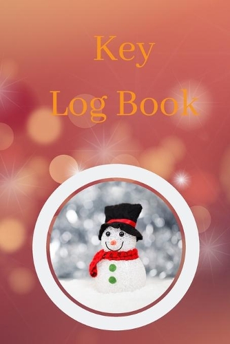 Key Log Book: Key Control Log, Key Sign Out Sheet, Key Inventory Sheet, Key Register Log Book