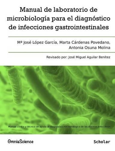 Manual de laboratorio de microbiología para el diagnóstico de infecciones gastrointestinales