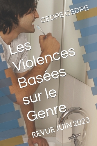 Les Violences Basées sur le Genre
