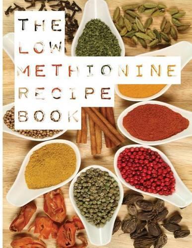 The Low Methionine Recipe Book