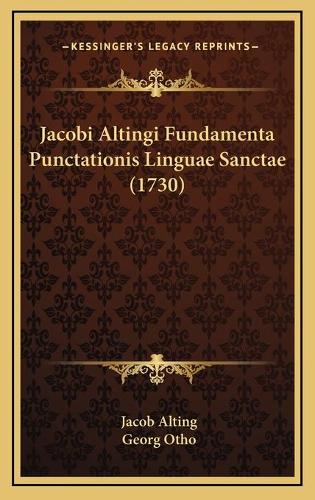 Jacobi Altingi Fundamenta Punctationis Linguae Sanctae (1730)
