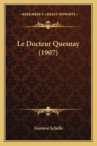Le Docteur Quesnay (1907)
