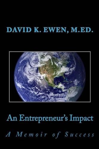 An Entrepreneur's Impact: A Memoir of Success(1 Professor Lecture)