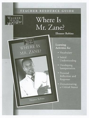 Where Is Mr. Zane? Teacher Resource Guide