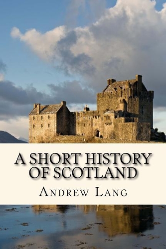A Short History of Scotland