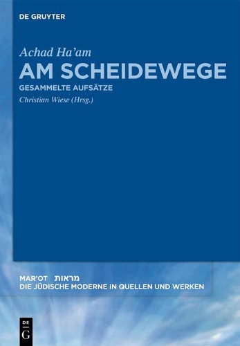 Am Scheidewege: Gesammelte Aufsatze(1 Mar'ot)