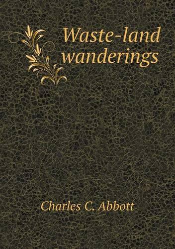 Waste-Land Wanderings