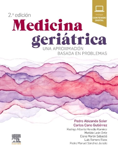 Medicina Geriátrica: Una Aproximación Basada En Problemas