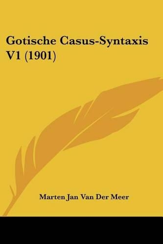 Gotische Casus-Syntaxis V1 (1901)