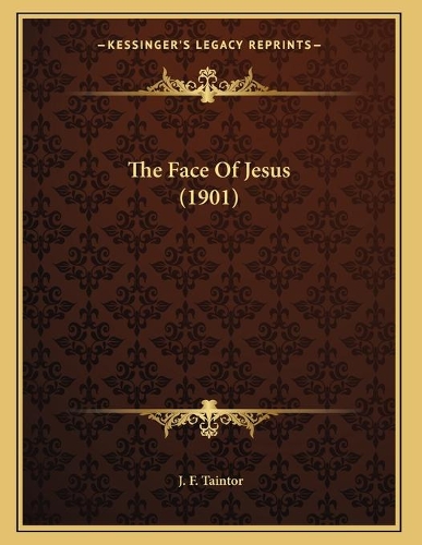 The Face Of Jesus (1901)