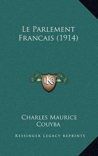 Le Parlement Francais (1914)