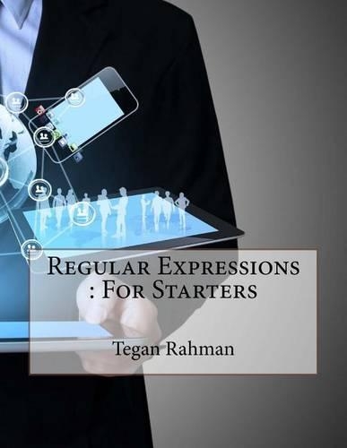 Regular Expressions: For Starters