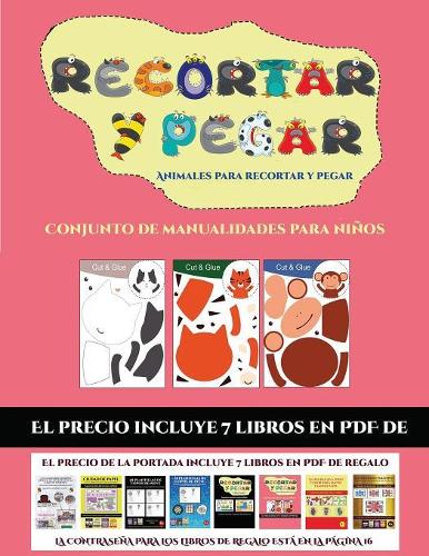 Conjunto de manualidades para niños (Animales para recortar y pegar): 20 fichas de actividades infantiles de recortar y pegar diseñadas para desarrollar las habilidades de corte con tijera en niños de preescolar.(8 Conjunto de Manualidades Para Niños)
