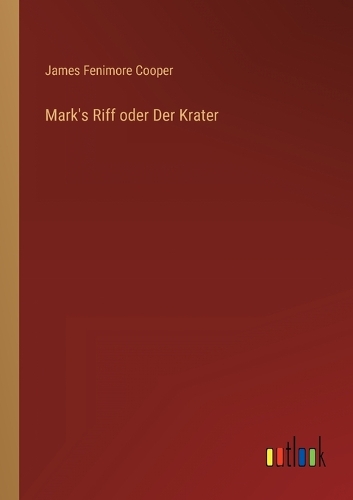 Mark's Riff oder Der Krater