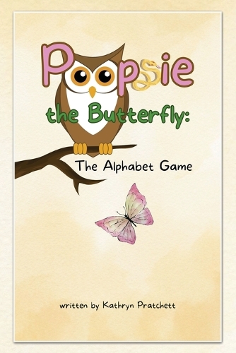 The Alphabet Game: (Poopsie the Butterfly)