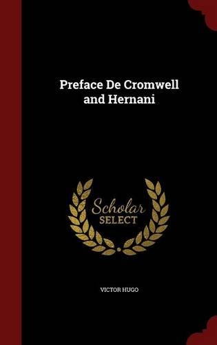 Preface De Cromwell and Hernani
