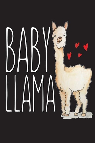 Baby Llama: Animal Lover Gift Sketchbook and Notebook for Writing, Drawing, Doodling and Sketching 6" x 9"