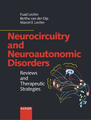 Neurocircuitry and Neuroautonomic Disorders: Reviews and Therapeutic Strategies