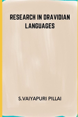 Research in Dravidian Languages